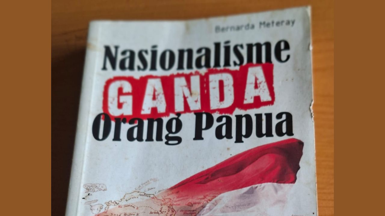 Pertarungan Paradoks Dua Ideologi dan Nasionalisme di Tanah Papua Barat